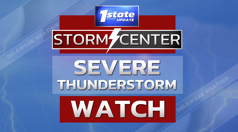 Severe Thunderstorm And Flash Flood Watches In Effect – First State Update